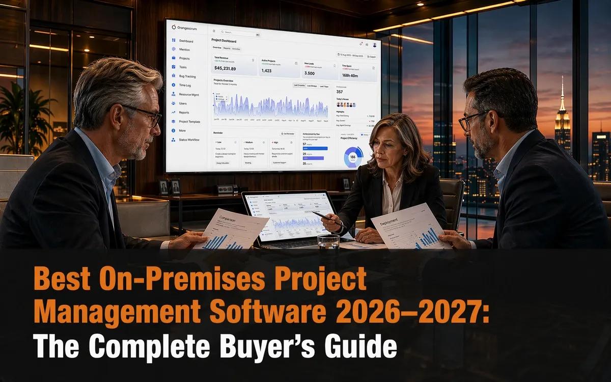 Best On-Premises Project Management Software 2026–2027: The Complete Buyer’s Guide