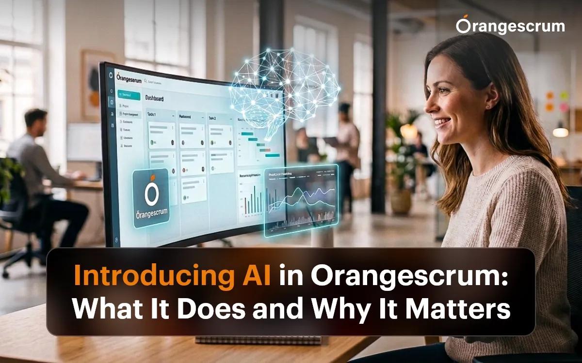 Introducing AI in Orangescrum: What It Does and Why It Matters